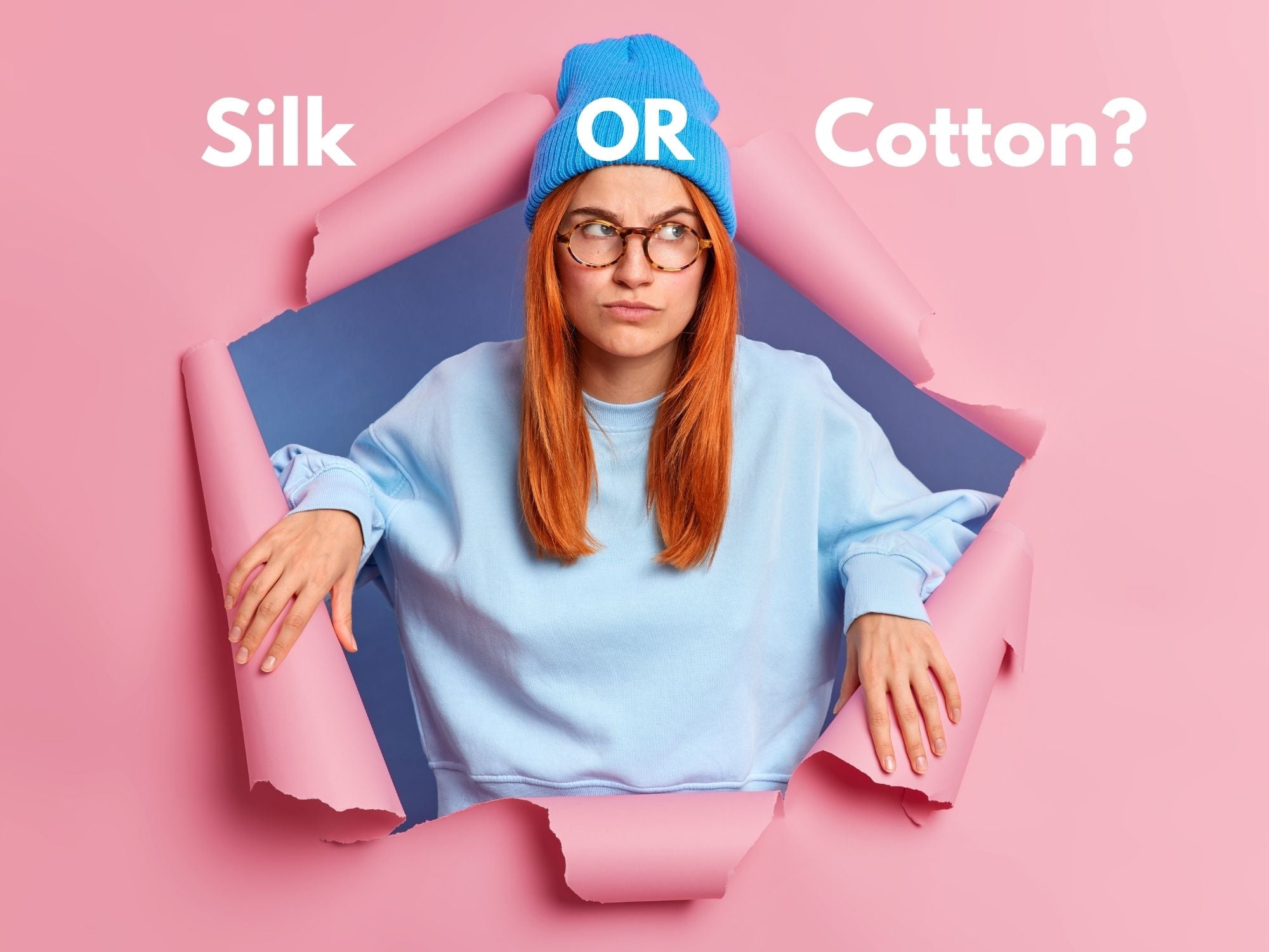 woman wondering silk vs cotton