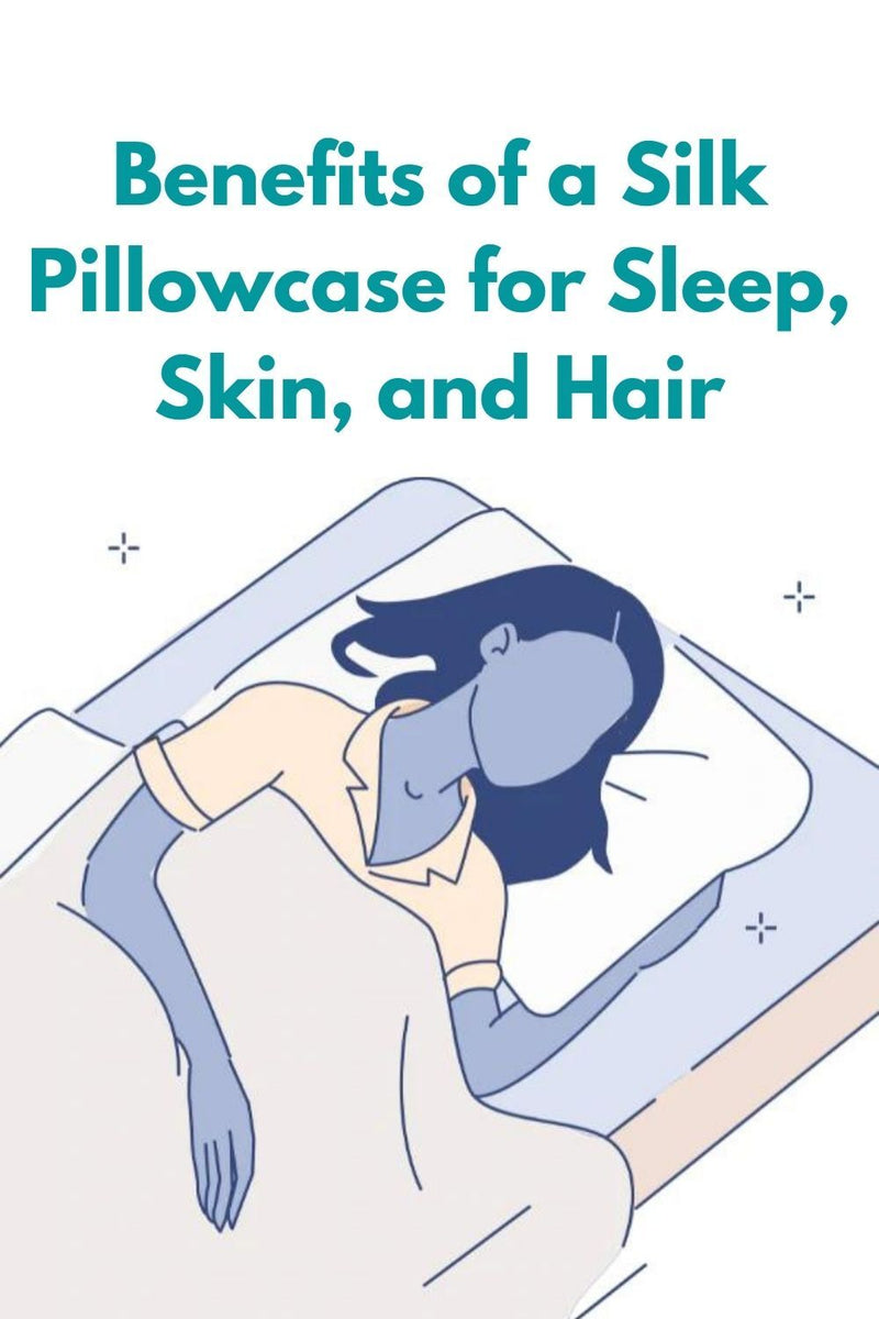 10 Benefits of a Silk Pillowcase for Sleep, Skin, and Hair